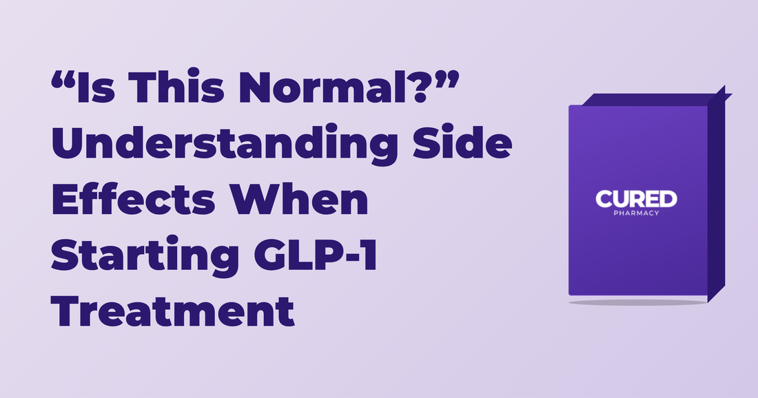 “Is This Normal?” Understanding Side Effects When Starting GLP-1 Treatment