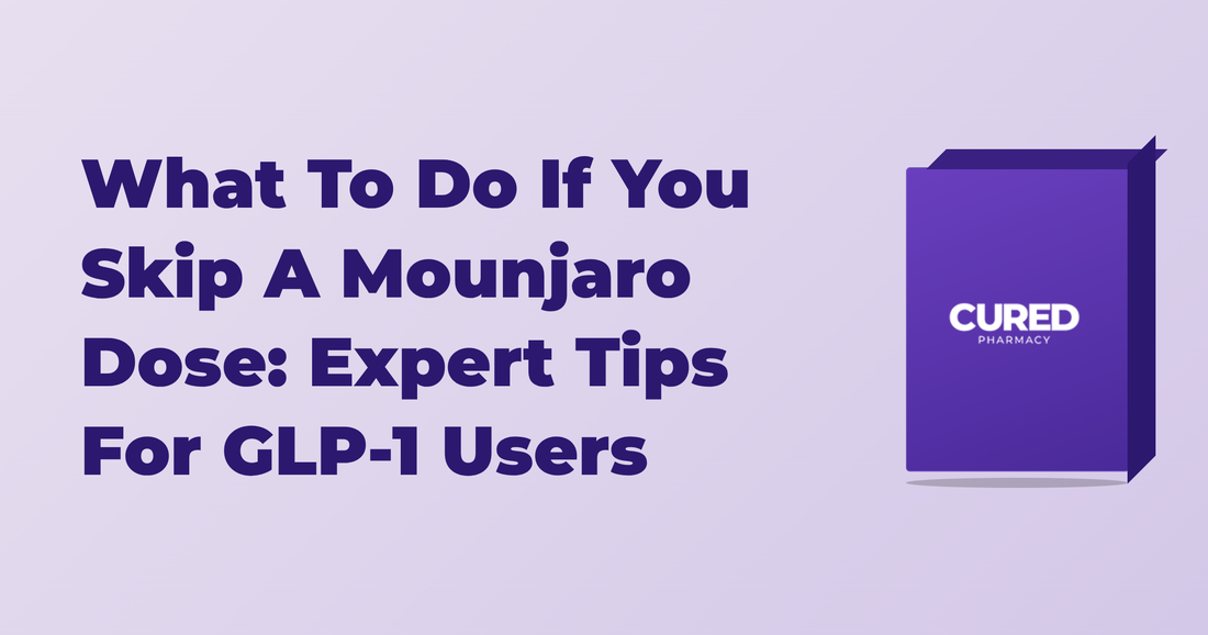 What To Do If You Skip A Mounjaro Dose: Expert Tips For GLP-1 Users