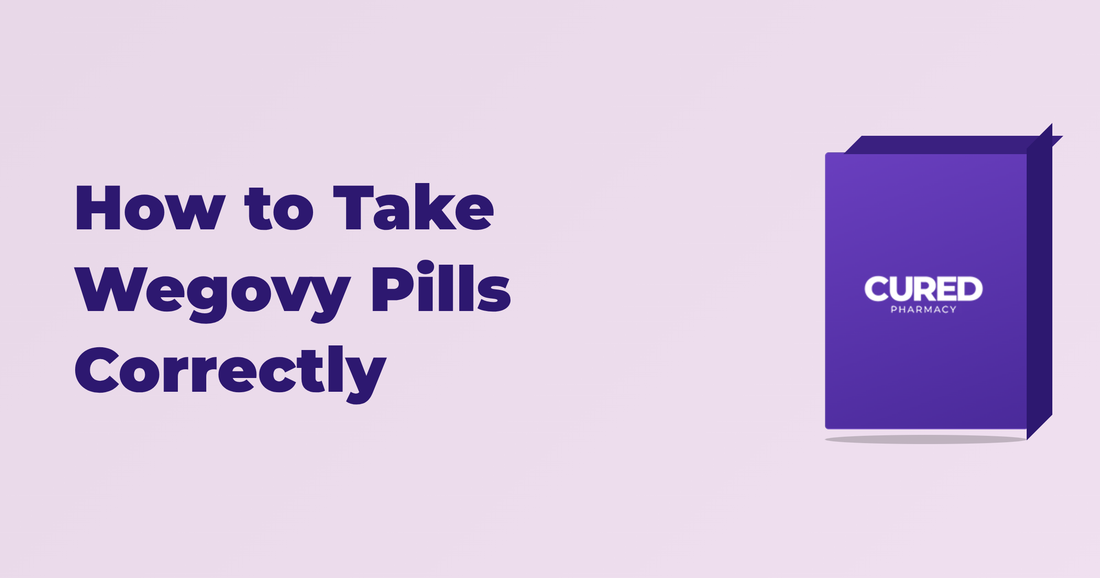 How to Take Wegovy Pills Correctly
