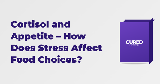 Cortisol and Appetite – How Does Stress Affect Food Choices?