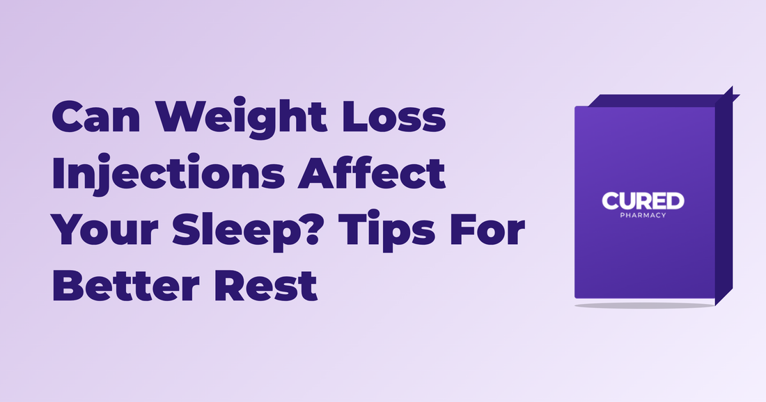 Can Weight Loss Injections Affect Your Sleep? Tips For Better Rest