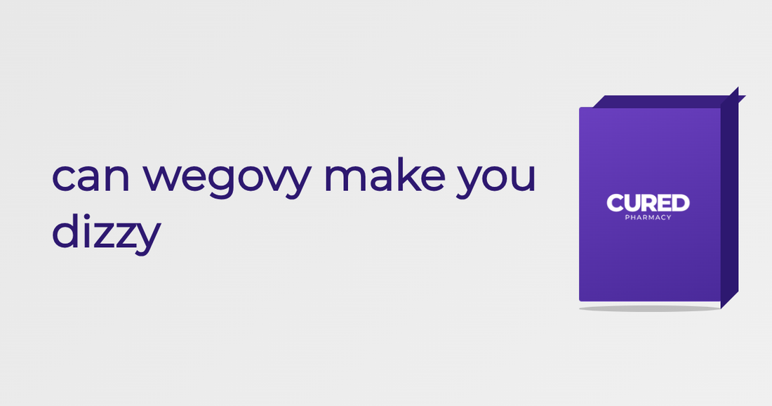 can wegovy make you dizzy
