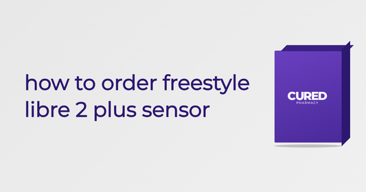 How To Order Freestyle Libre 2 Plus Sensor - Guide | Cured Pharmacy