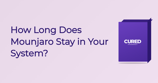 How Long Does Mounjaro Stay In Your System? - Guide | Cured Pharmacy