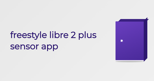 Freestyle Libre 2 Plus Sensor App - Guide | Cured Pharmacy