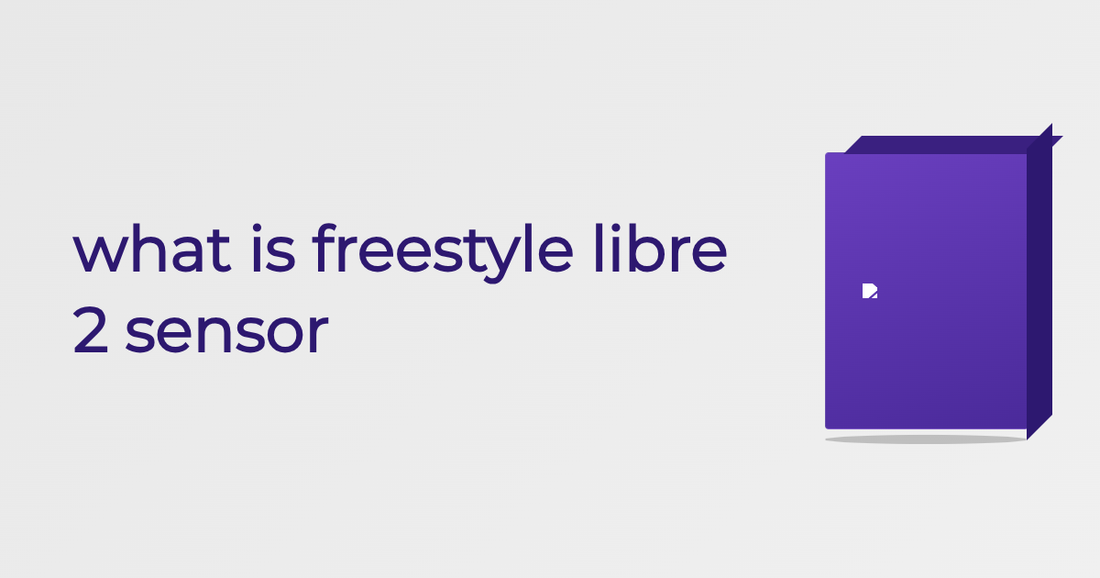What Is Freestyle Libre 2 Sensor - Guide | Cured Pharmacy