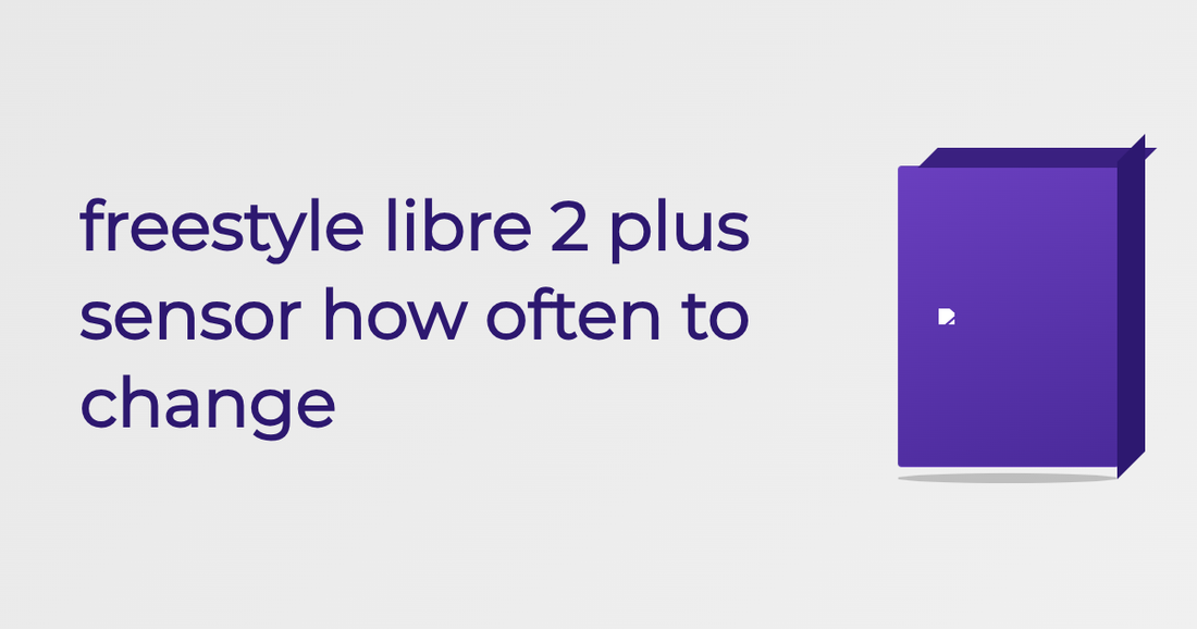 Freestyle Libre 2 Plus Sensor How Often To Change - Guide | Cured Pharmacy