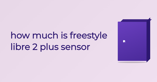 How Much Is Freestyle Libre 2 Plus Sensor - Guide | Cured Pharmacy