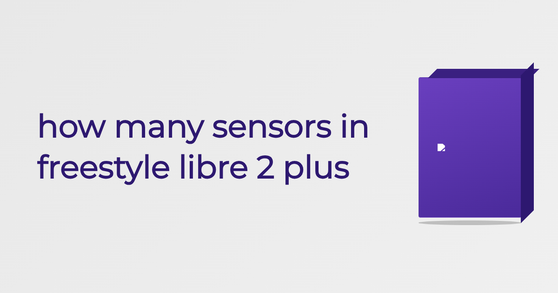 How Many Sensors In Freestyle Libre 2 Plus - Guide | Cured Pharmacy