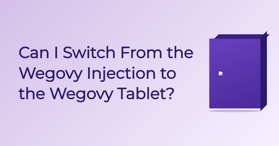 Can I Switch From The Wegovy Injection To The Wegovy Tablet?
 - Guide | Cured Pharmacy