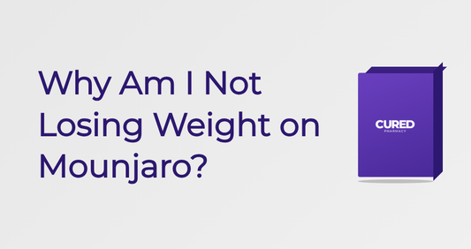 Why Am I Not Losing Weight On Mounjaro? - Guide | Cured Pharmacy