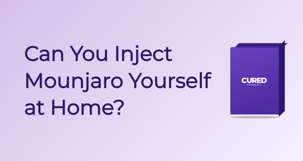 Can You Inject Mounjaro Yourself At Home? - Guide | Cured Pharmacy