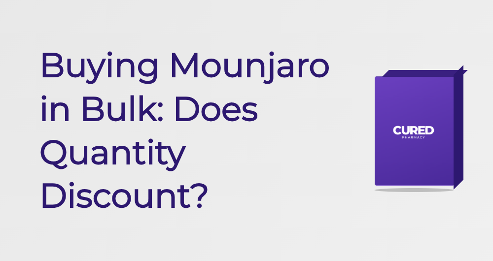 Buying Mounjaro In Bulk: Does Quantity Discount? - Guide | Cured Pharmacy